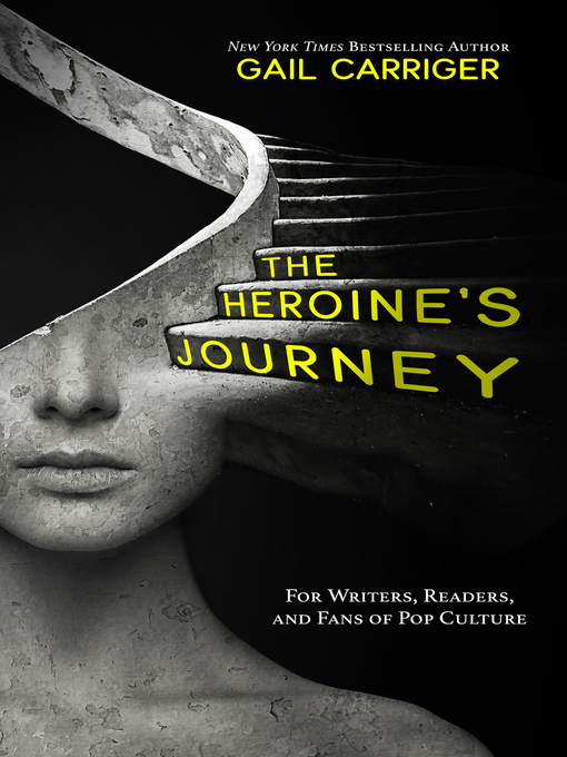 Title details for The Heroine's Journey by Gail Carriger - Available